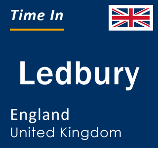 Current local time in Ledbury, England, United Kingdom