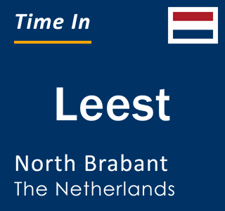 Current local time in Leest, North Brabant, The Netherlands