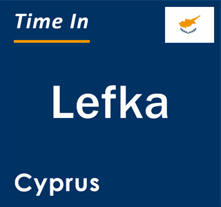 Current time in Lefka, Cyprus