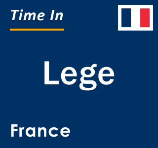 Current local time in Lege, France