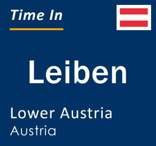 Current local time in Leiben, Lower Austria, Austria