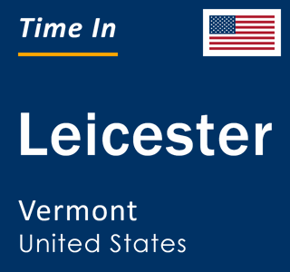 Current local time in Leicester, Vermont, United States