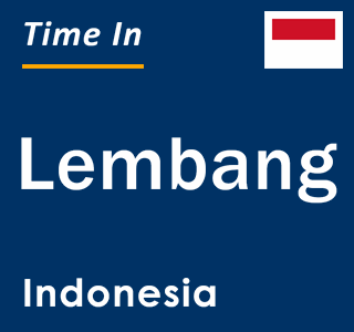 Current local time in Lembang, Indonesia