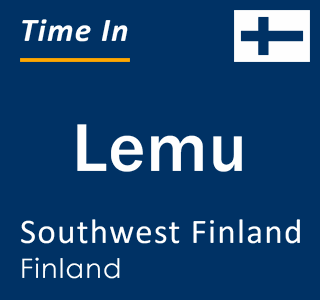 Current local time in Lemu, Southwest Finland, Finland