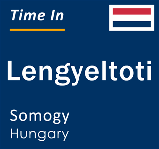 Current local time in Lengyeltoti, Somogy, Hungary