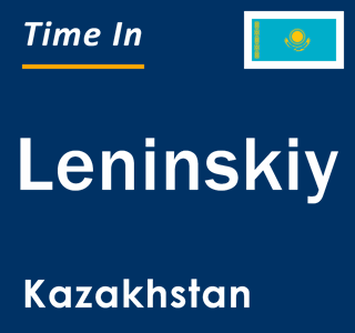 Current local time in Leninskiy, Kazakhstan