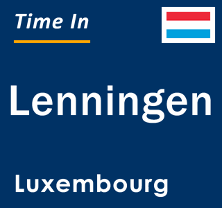 Current local time in Lenningen, Luxembourg