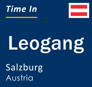 Current local time in Leogang, Salzburg, Austria