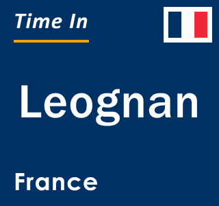 Current local time in Leognan, France