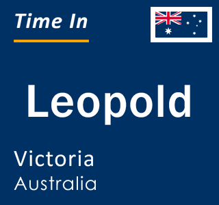 Current local time in Leopold, Victoria, Australia