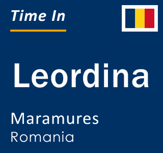 Current local time in Leordina, Maramures, Romania