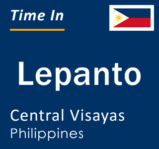 Current local time in Lepanto, Central Visayas, Philippines