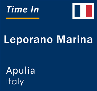 Current local time in Leporano Marina, Apulia, Italy