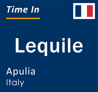 Current local time in Lequile, Apulia, Italy