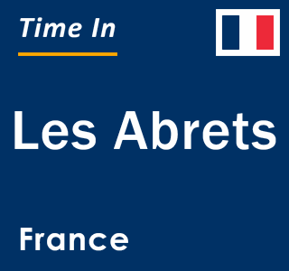 Current local time in Les Abrets, France