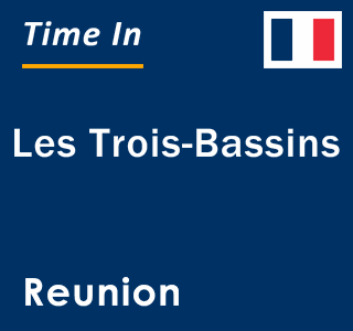 Current time in Les Trois-Bassins, Reunion