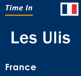 Current local time in Les Ulis, France