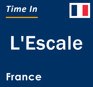 Current local time in L'Escale, France