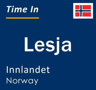 Current local time in Lesja, Innlandet, Norway