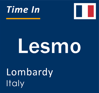 Current local time in Lesmo, Lombardy, Italy