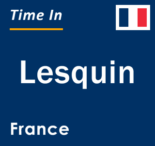 Current local time in Lesquin, France