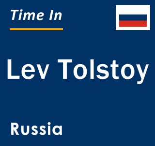 Current local time in Lev Tolstoy, Russia