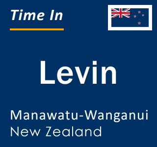 Current time in Levin, Manawatu-Wanganui, New Zealand
