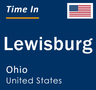 Current local time in Lewisburg, Ohio, United States