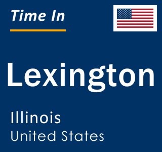 Current local time in Lexington, Illinois, United States