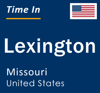 Current local time in Lexington, Missouri, United States