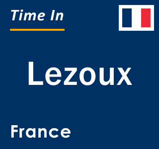 Current local time in Lezoux, France