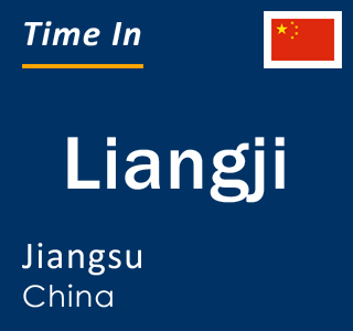 Current local time in Liangji, Jiangsu, China