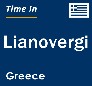 Current local time in Lianovergi, Greece