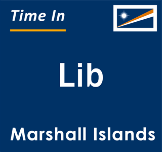 Current local time in Lib, Marshall Islands