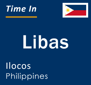 Current local time in Libas, Ilocos, Philippines