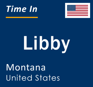 Current local time in Libby, Montana, United States