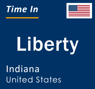 Current local time in Liberty, Indiana, United States