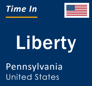 Current local time in Liberty, Pennsylvania, United States