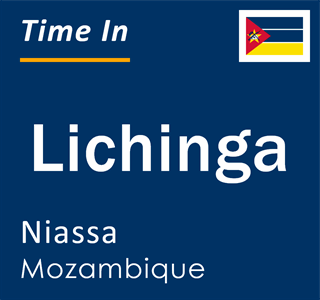 Current local time in Lichinga, Niassa, Mozambique