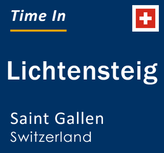 Current local time in Lichtensteig, Saint Gallen, Switzerland