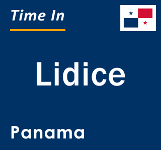 Current local time in Lidice, Panama