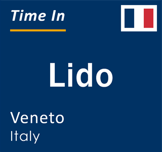 Current local time in Lido, Veneto, Italy