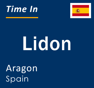 Current local time in Lidon, Aragon, Spain