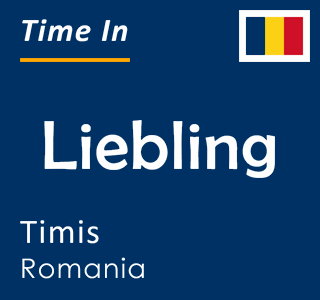 Current time in Liebling, Timis, Romania