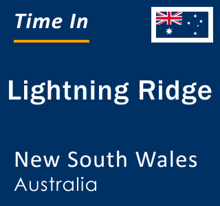 Current local time in Lightning Ridge, New South Wales, Australia