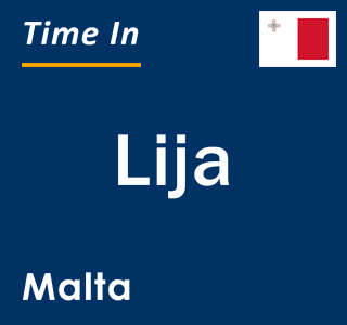 Current local time in Lija, Malta
