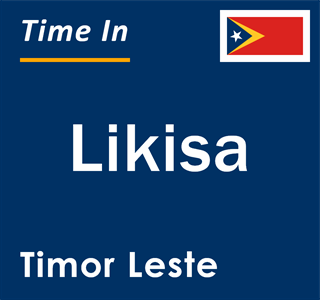 Current time in Likisa, Timor Leste