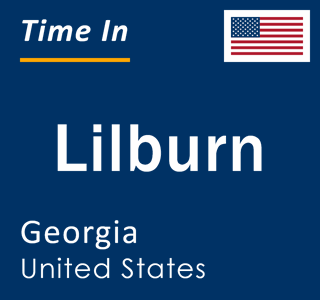 Current local time in Lilburn, Georgia, United States