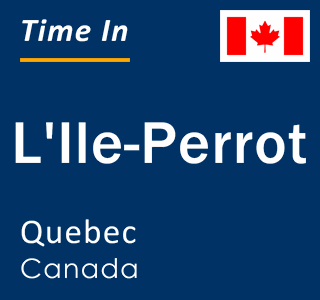 Current local time in L'Ile-Perrot, Quebec, Canada