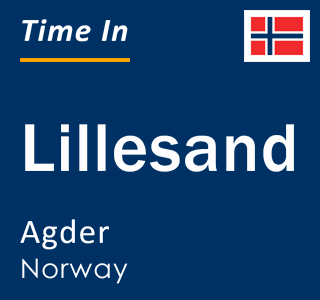 Current local time in Lillesand, Agder, Norway